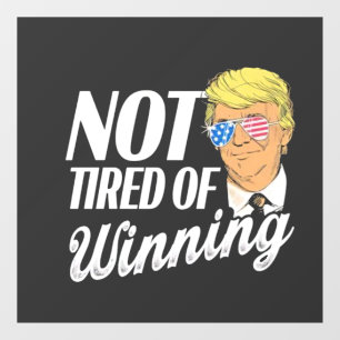 Not Tired of Winning Trump Maga inauguration Day