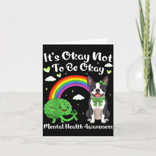 Not to be mental health awareness boston terrierNo Card