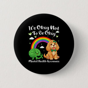 Not to be mental health awareness cocker spanielNo 6 Cm Round Badge