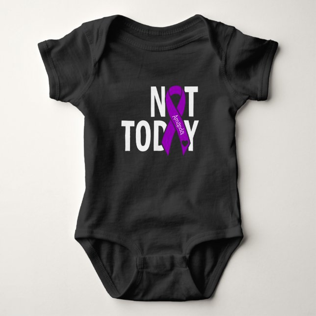Not Today Baby Bodysuit (Front)