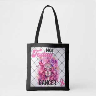Not Today _ Breast Cancer Awareness  Tote Bag