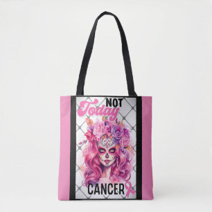 Not Today _ Breast Cancer Awareness Tote Bag