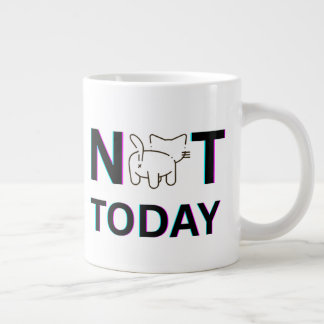 not today cat large coffee mug