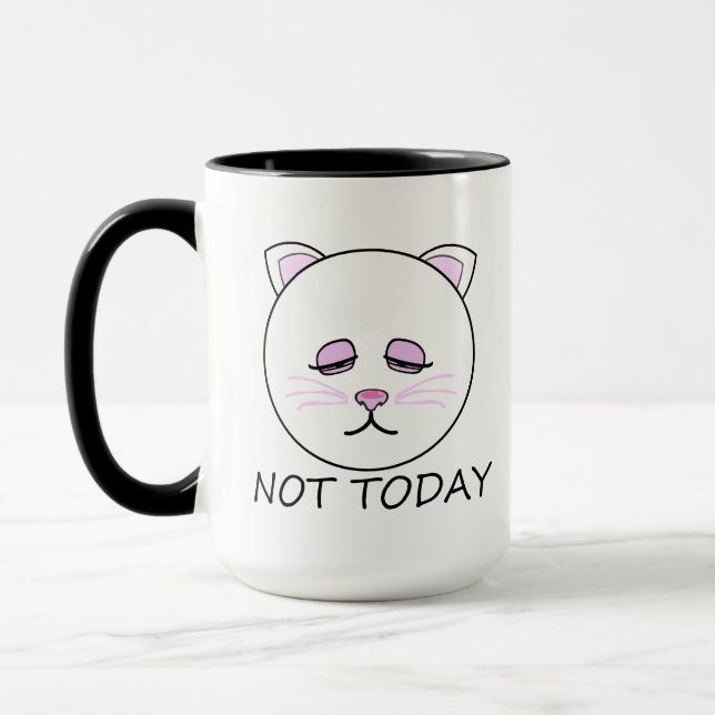 Not Today Cat Mug (Left)
