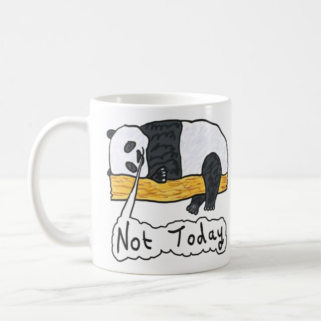 Not Today Coffee Mug (Left)