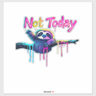 Not Today � Colorful Sloth Neon Artwork Classic T-