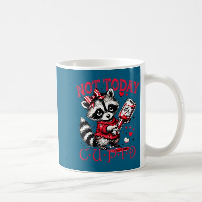 Not Today Cud Funny Raccoon Valentines Day Cute Ki Coffee Mug (Right)