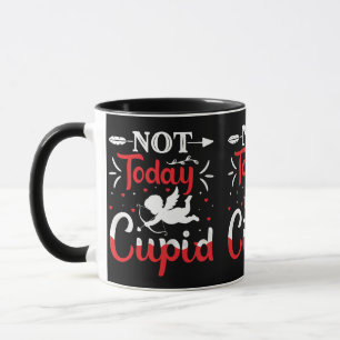Not Today Cupid Funny Valentine's Day Mug