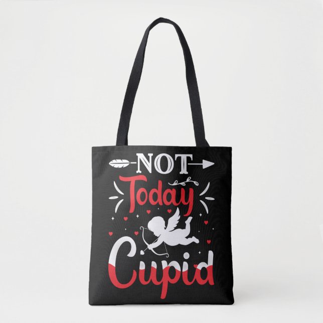 Not Today Cupid Funny Valentine's Day Tote Bag (Front)