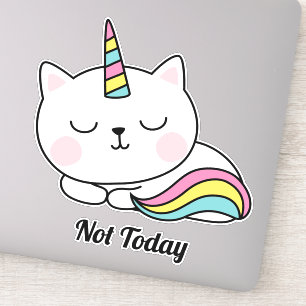 Not Today Cute Unikitty
