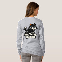 Not Today, Human – Grumpy Cat Attitude