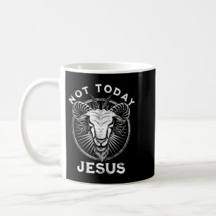 Not Today Jesus Funny Satanic Atheist Black Goth M Coffee Mug