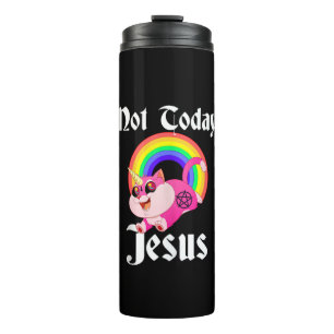 Not Today Jesus Satanic Cat Rainbow Goth Anti Reli Thermal Tumbler