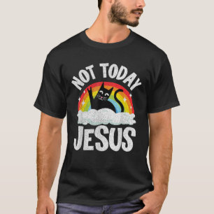 Not Today Jesus Satanic Cat Rainbow Goth Funny Dea T-Shirt