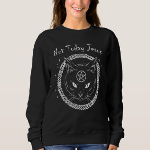 Not Today Jesus Vintage Halloween Black Cat Satani Sweatshirt