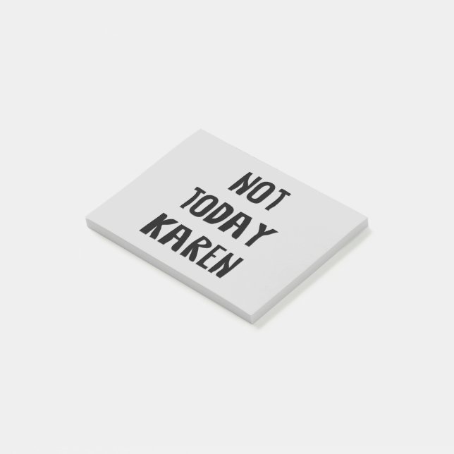 Not Today Karen Post-it Notes (Angled)