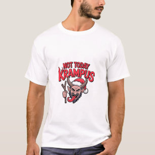 Not Today Krampus Funny Christmas Evil Krampus T-Shirt