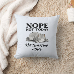 Not Today, Not Tomorrow – Sleepy Cat Cushion