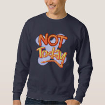 Not Today Retro 90s Typography Funny Sarcastic