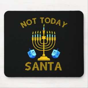 Not Today Santa Funny Hanukkah Pajama Menorah Jewi Mouse Pad