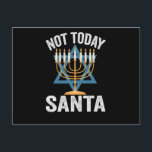 Not Today Santa Jewish Hanukkah Holiday Menorah Postcard<br><div class="desc">Funny, santa, christmas, hanukkah, menorah, jewish, jew, gift, birthday</div>