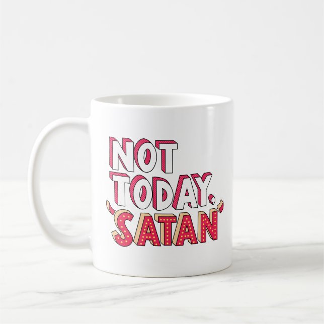 Not Today Satan Cartoon Coffee Mug (Left)