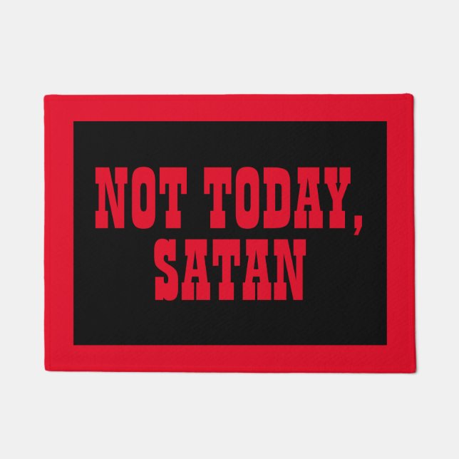 Not Today, Satan Doormat (Front)