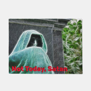 Not Today, Satan Doormat