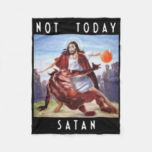 Not Today Satan Jesus Vs Satan In Bysketbyll Fleece Blanket