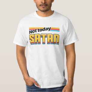 Not Today Satan Retro T-Shirt
