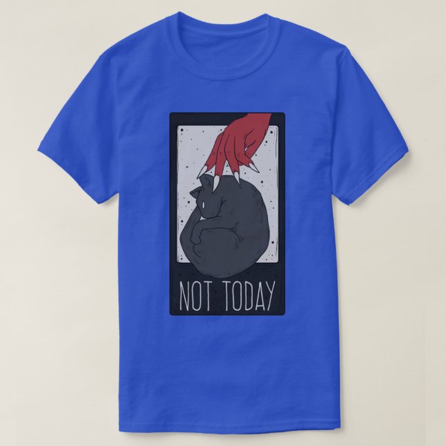 Not today Satan T-Shirt (Design Front)