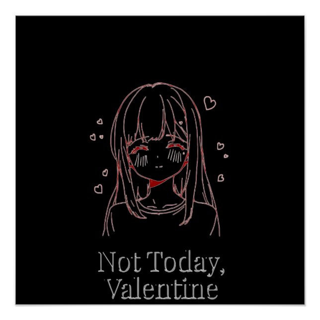 Not Today, Valentine  Poster (Front)