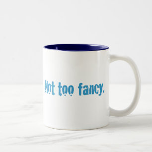 Not too fancy. Two-Tone coffee mug