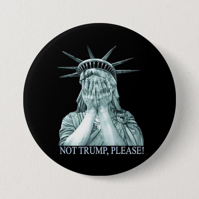 Not Trump, please! 7.5 Cm Round Badge (Front)