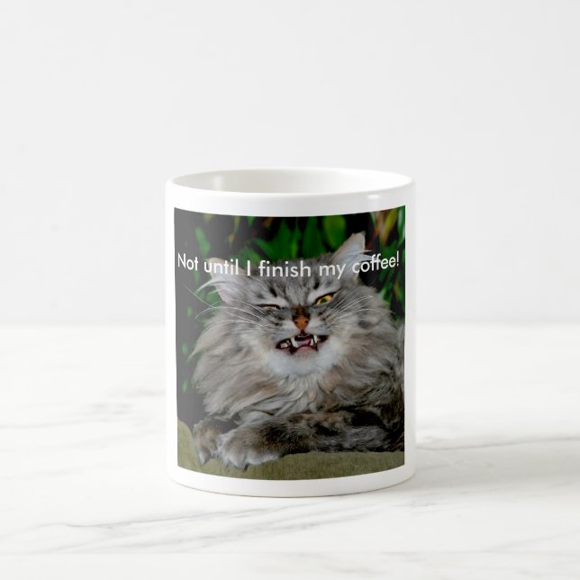 Not until I finish my coffee! Coffee Mug (Center)