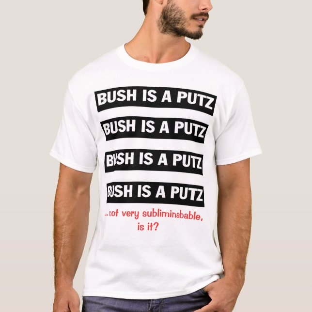 Not very SUBLIMINABABLE Bush shirt (Front)