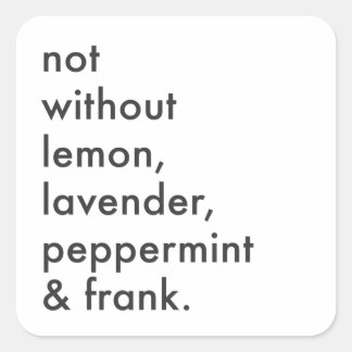 "Not Without Essential Oils" Sticker