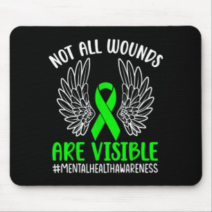 Not Wounds Are Visible Mentalhealth Mental Health Mouse Pad