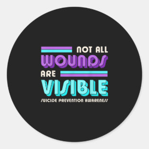 Not wounds are visible prevention awareness day classic round sticker