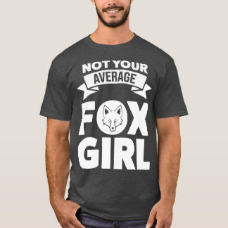Not your average fo girl Animal T-Shirt