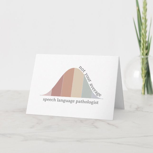 Not your average Speech Language Pathologist  Thank You Card (Front)