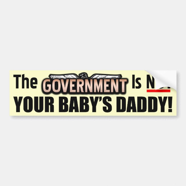 Not Your Baby's Daddy! Bumper Sticker (Front)