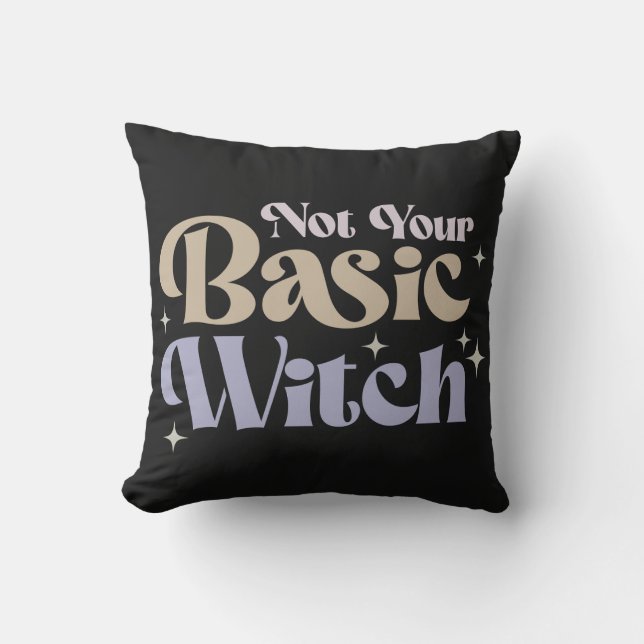 Not Your Basic Witch Black Halloween Cushion (Front)