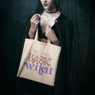 Not Your Basic Witch Spooky Halloween Magic Tote Bag