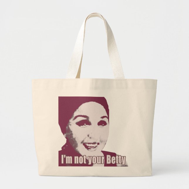 Not Your Betty Sweet Large Tote Bag (Front)