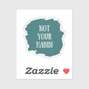Not Your Habibi
