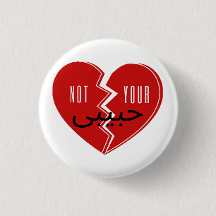 Not Your Habibi 3 Cm Round Badge