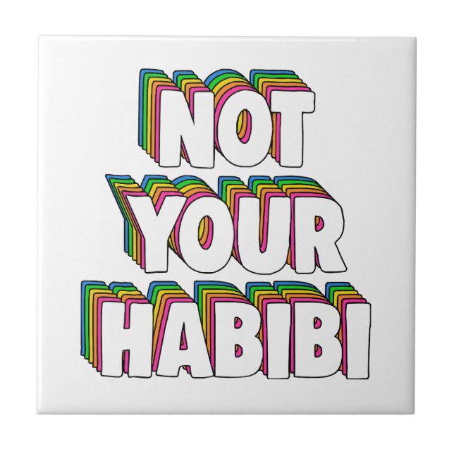 Not Your Habibi Ceramic Tile (Front)