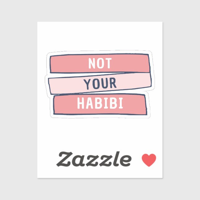 Not Your Habibi - Funny Arabic Feminist Arab - Not (Sheet)