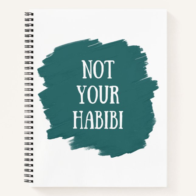 Not Your Habibi Notebook (Front)